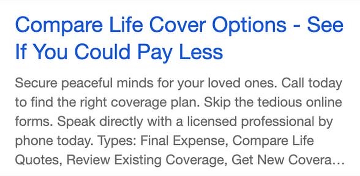 English search-result ad reading Compare Life Cover Options - See If You Could Pay Less, inviting consumers to call to find the right coverage plan and speak directly with a licensed professional.