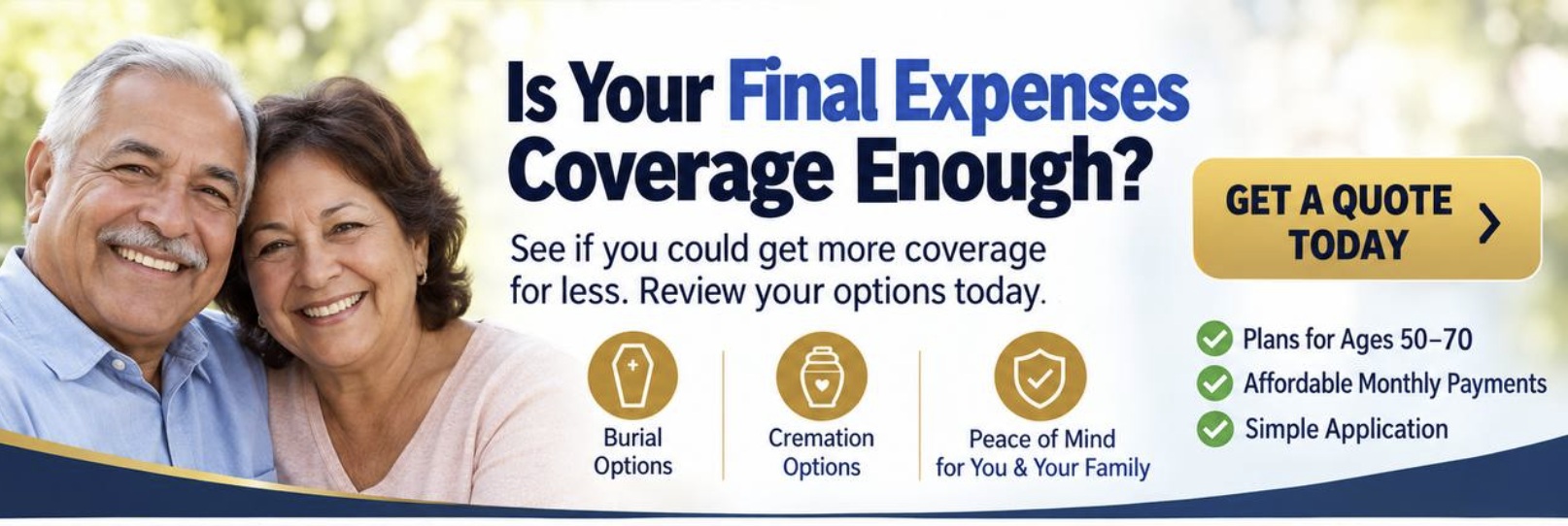 English ad asking Is Your Final Expenses Coverage Enough, with a couple and a Get a Quote Today call to action for ages 50 to 70.