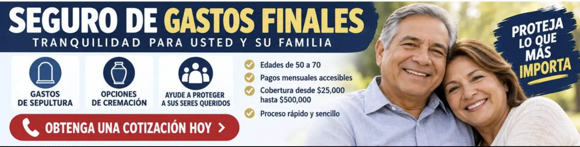 Final expense banner ad in Spanish showing a smiling senior Hispanic couple with coverage details and an Obtenga una Cotización Hoy button