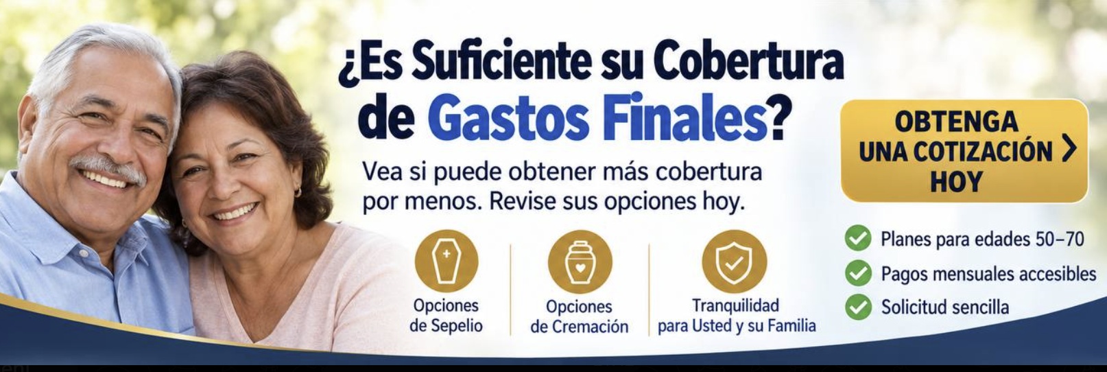Spanish ad asking whether final expense coverage is enough, with a couple and an Obtenga una Cotización Hoy call to action for ages 50 to 70.