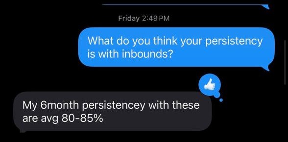 Agent text-message screenshot: My 6month persistency with these are avg 80-85%