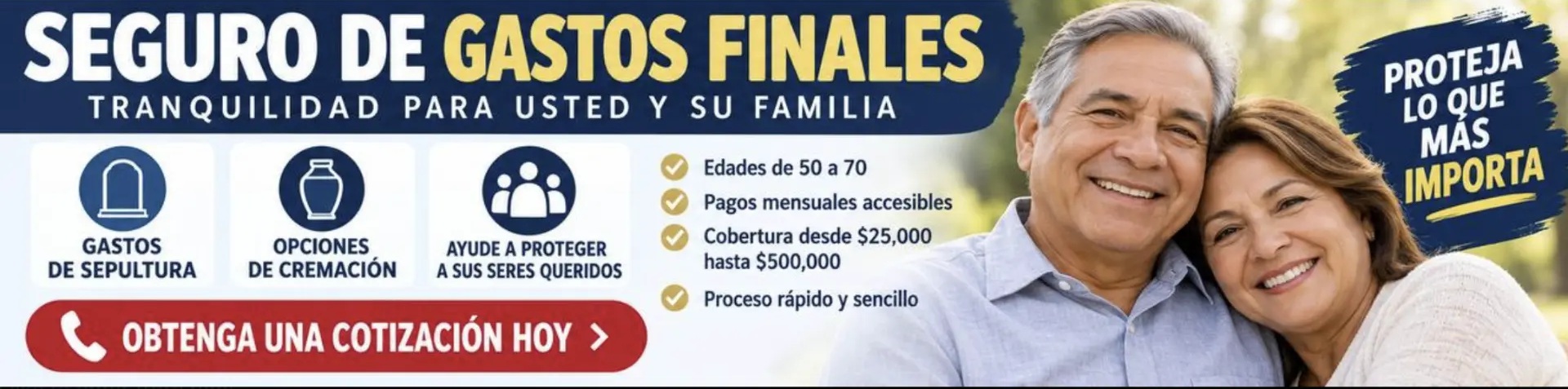 Spanish final expense insurance ad featuring a couple, burial and cremation expenses, ages 50 to 70, and an Obtenga una Cotización Hoy call to action.