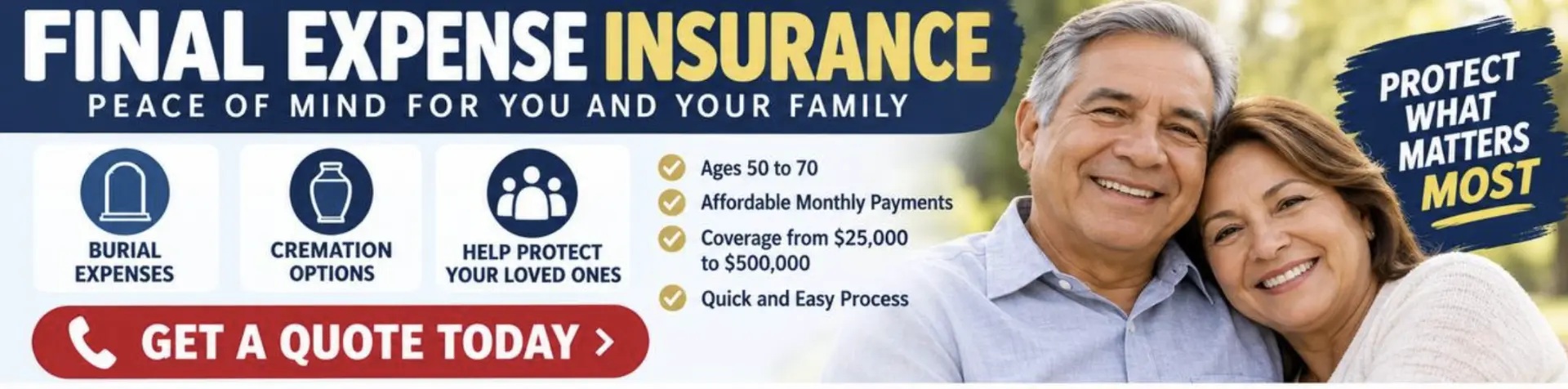 English final expense insurance ad featuring a couple, burial and cremation expenses, ages 50 to 70, and a Get a Quote Today call to action.